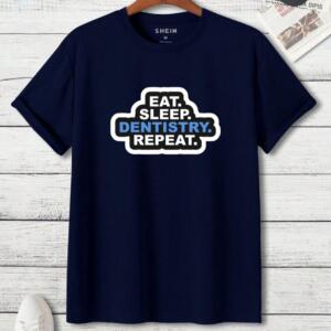 Eat Sleep Dentistry Repeat T-Shirt - Image 2