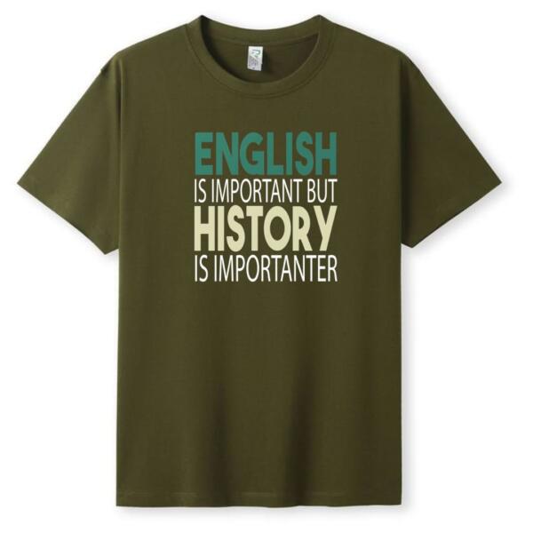 English Is Important But History Is Impotanter T-Shirt (5)