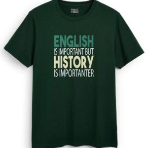 English Is Important But History Is Impotanter T-Shirt (7)