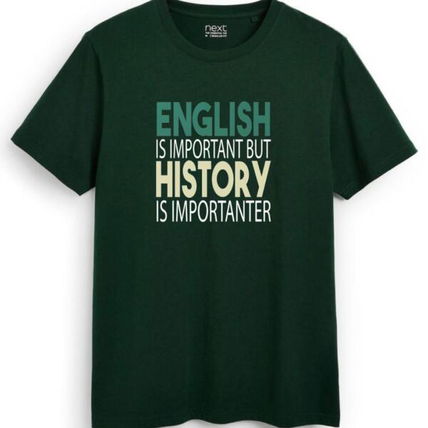 English Is Important But History Is Impotanter T-Shirt (7)
