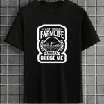 Farm Life Choose Me T-Shirt