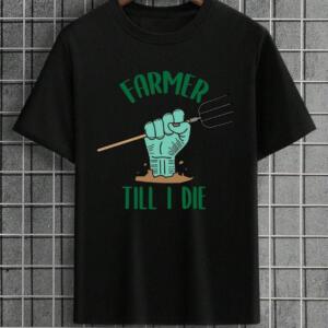 Farmer Till I Die T-Shirt