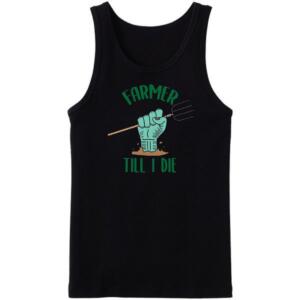 Farmer Till I Die Tanktop