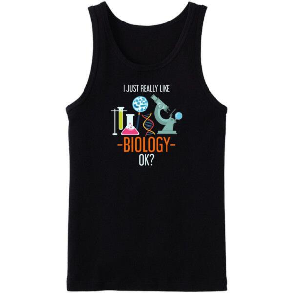 I Just Really Like Biology Tanktop