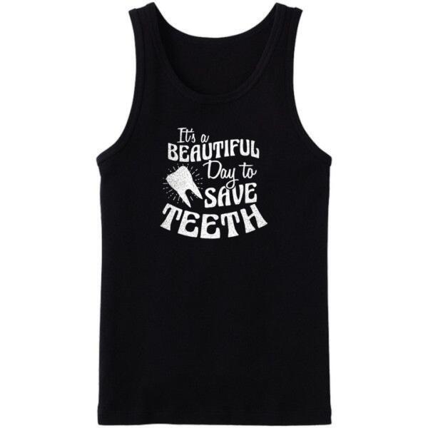 It's A Beautiful To Save Teeth Tanktop