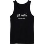 Got Teeth Thank Your Dentist Tanktop