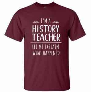 History Teacher T-Shirt