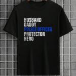 Husband Daddy Police Officer Hero T-Shirt