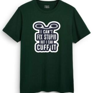 I Can't Fix Stupid But I Can Cuff It T-Shirt - Image 7