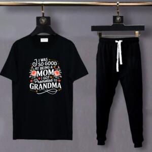 I Was So Good At Being Mom I Got Promoted To Grandma Tracksuit