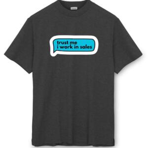 I Work In Sales T-Shirt - Image 8
