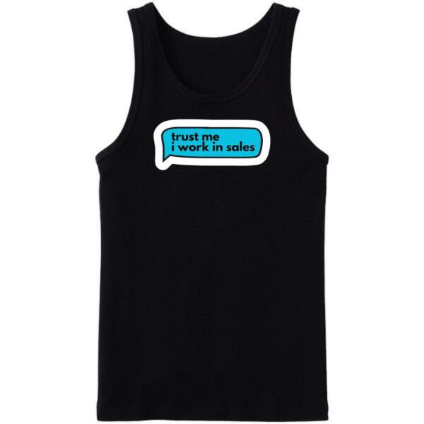 I Work In Sales Tanktop