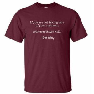 If You Are Not Taking Care Of Your Customer T-Shirt - Image 6