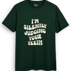 I'm Silently Judging Your Teeth T-Shirt - Image 7