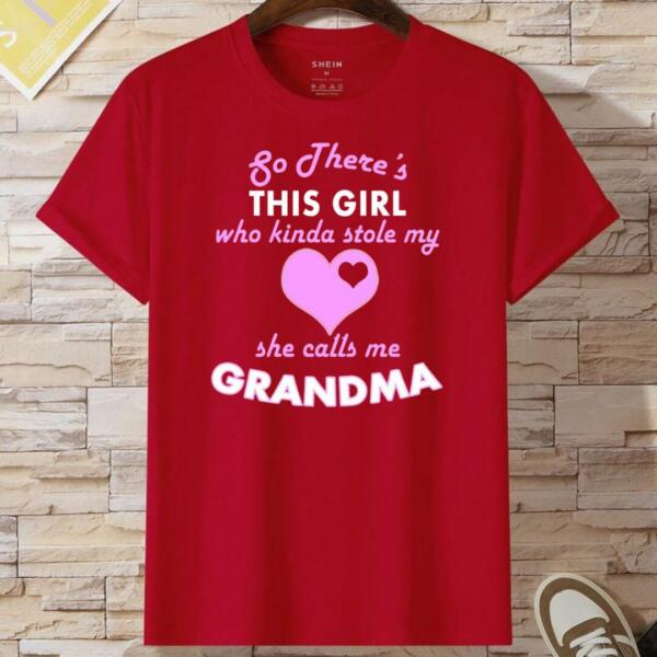 This Girl Kinda Stole My Heart She Calls me Grandma T-shirt