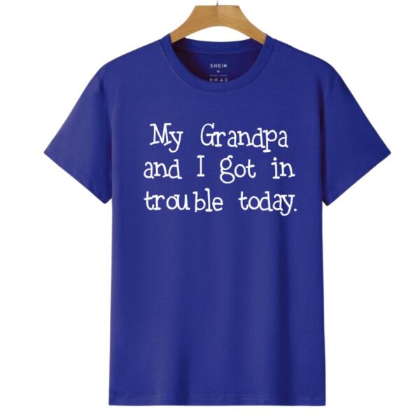 My Grandpa And I Got In Trouble Today T-Shirt