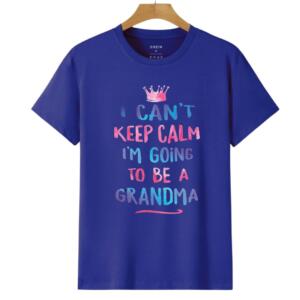 I Can't Keep Calm I'm Going To Be A Grandma T-shirt