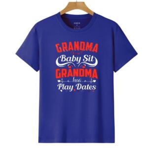 Grandma Doesn't Baby Sit T-shirt - Image 8