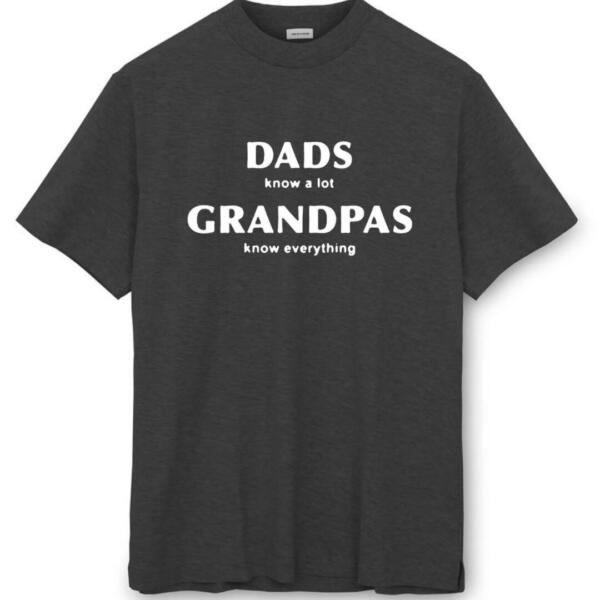 Dads Knows A lot But grandpas Know Everything T-Shirt