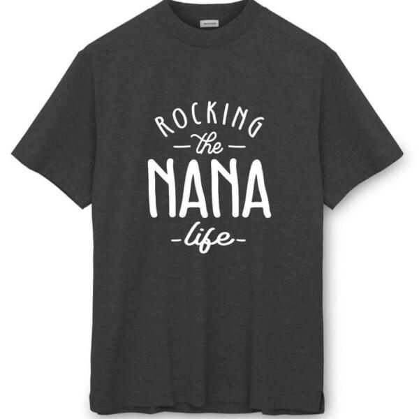 Rocking The Nana Life T-shirt