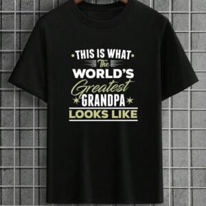 This Is What The World's Greatest Grandpa Looks Like T-shirt