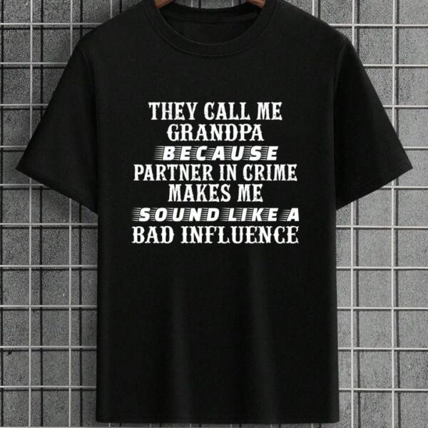 They Call Me Grandpa T-shirt