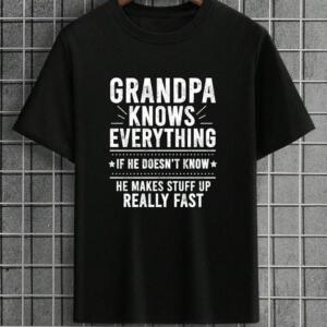Grandpa Knows Everything T-shirt