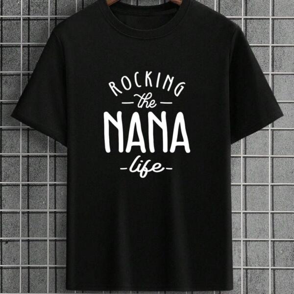 Rocking The Nana Life T-shirt