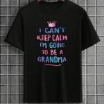 I Can't Keep Calm I'm Going To Be A Grandma T-shirt