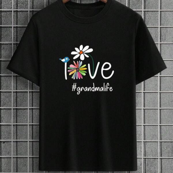 Love Grandma Life T-shirt