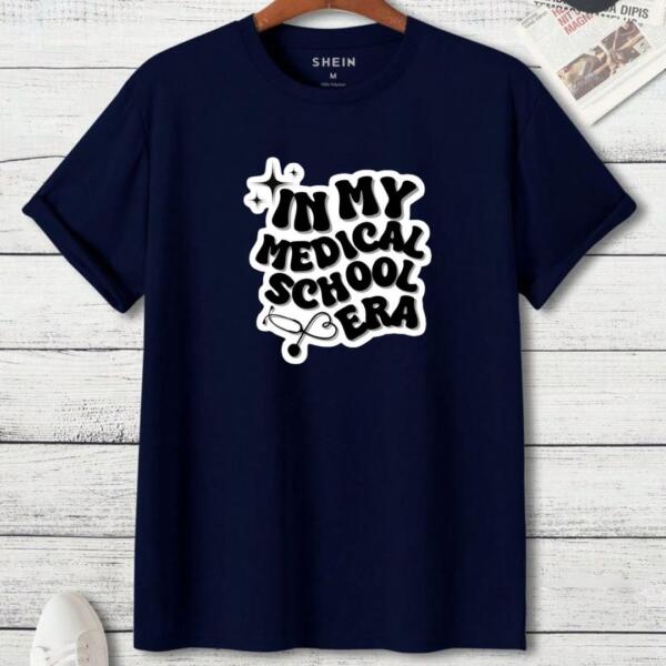 In My Medical School Era T-Shirt (3)