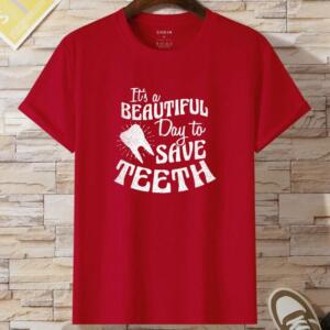 It's A Beautiful Day To Save Teeth T-Shirt - Image 8