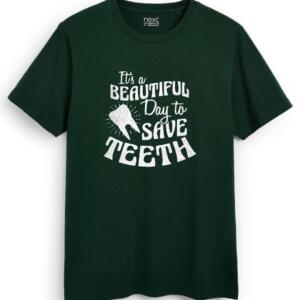 It's A Beautiful Day To Save Teeth T-Shirt - Image 2