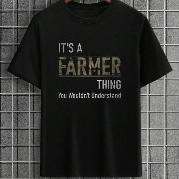 It's A Farmer Thing T-Shirt