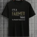 It's A Farmer Thing T-Shirt