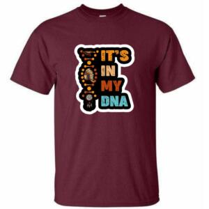 It's In My DNA T-Shirt - Image 2
