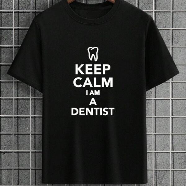 Keep Calm I'm A Dentist T-Shirt