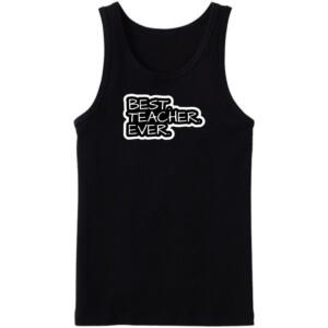 Best Teacher Ever Tanktop