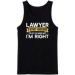 Lawyer I'm Not Arguing I'm Just Explaining Tanktop