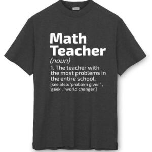 Math Teacher Definition T-Shirt (8)