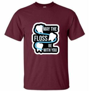 May The Floss Be With You T-Shirt - Image 6