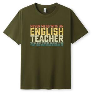 Never Mess With English Teacher T-Shirt (5)
