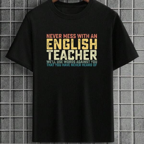Never Mess With English Teacher T-Shirt