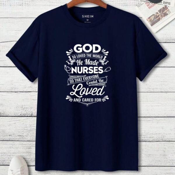 Nurses Everyone Could Be Loved T-Shirt (3)