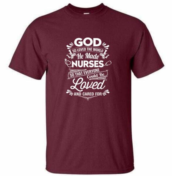 Nurses Everyone Could Be Loved T-Shirt (4)