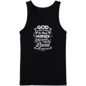 Nurses So Everyone Could Be Loved Tanktop
