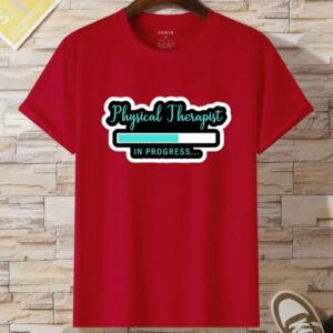 Physical Therapist In Progress T-Shirt - Image 3