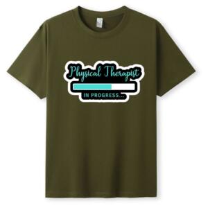 Physical Therapist In Progress T-Shirt - Image 5