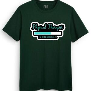 Physical Therapist In Progress T-Shirt - Image 7