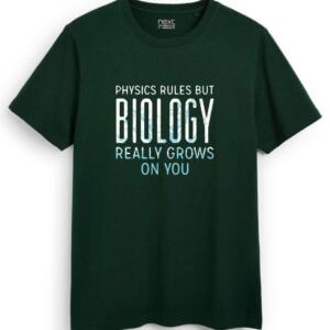 Physics Rules But Biology Grows On You T-Shirt - Image 7